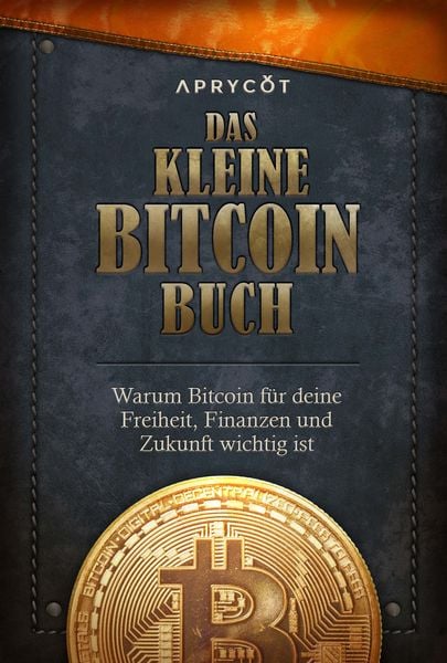 Das Kleine Bitcoin Buch Taschenbuch The Bitcoin Collective